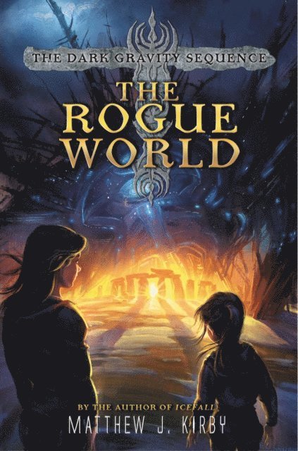 Matthew J. Kirby - Rogue World, E-bok