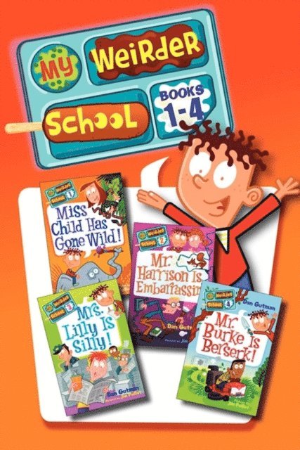 My Weirder School Collection: Books 1-4