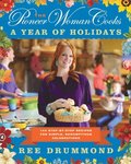 Pioneer Woman Cooks-A Year Of Holidays