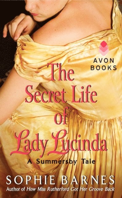 Sophie Barnes - Secret Life of Lady Lucinda, E-bok