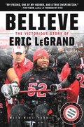Believe: The Victorious Story of Eric LeGrand Young Readers' Edition