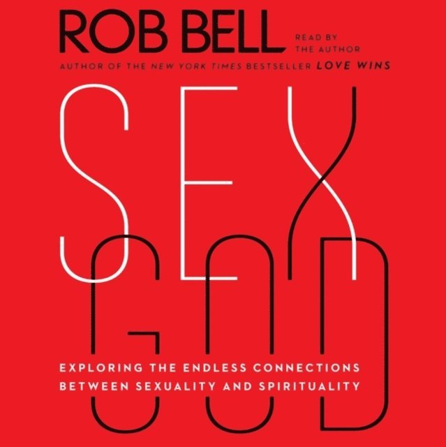Rob Bell - Sex God, Ljudbok