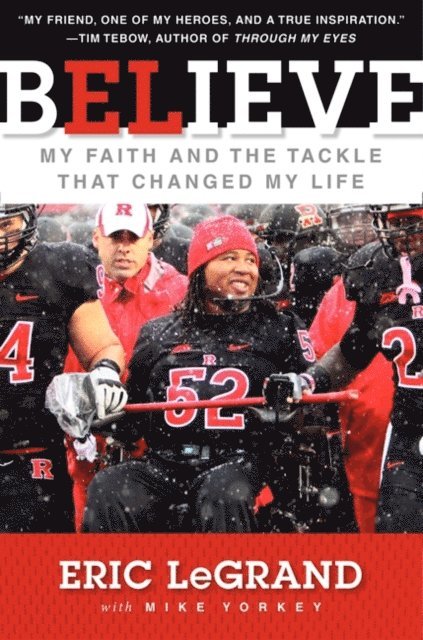 Mike Yorkey, Eric LeGrand - Believe, E-bok