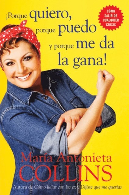Maria Antonieta Collins - Porque quiero, porque puedo y porque me da la gana, E-bok. Tillgänglighet: Lägg i varukorg