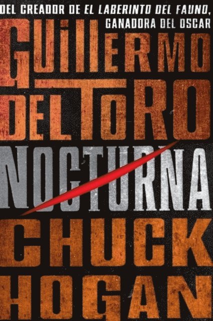 Chuck Hogan, Guillermo del Toro - Nocturna, E-bok