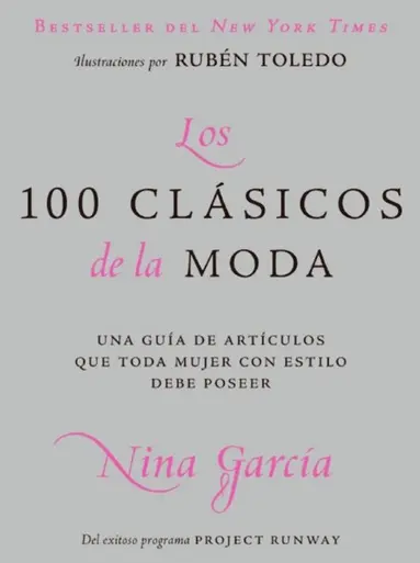 Nina Garcia - Los 100 clasicos de la moda, E-bok