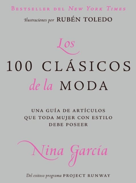 Nina Garcia - Los 100 clasicos de la moda, E-bok