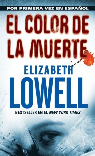 Elizabeth Lowell - El Color de la Muerte, E-bok