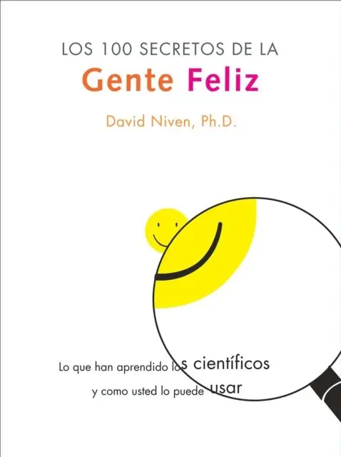PhD David Niven - Los 100 Secretos de la Gente Feliz, E-bok. Tillgänglighet: Lägg i varukorg