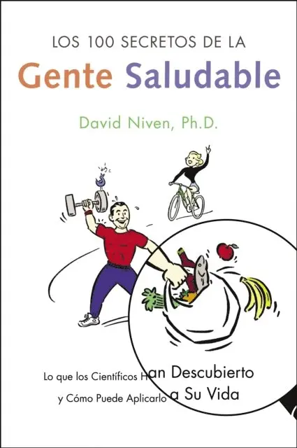 PhD David Niven - Los 100 Secretos de la Gente Saludable, E-bok. Tillgänglighet: Lägg i varukorg