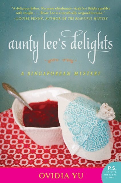 Ovidia Yu - Aunty Lee's Delights, E-bok