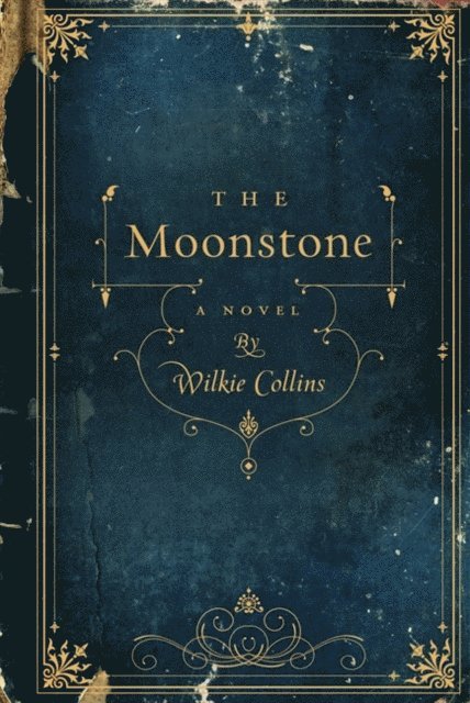 Wilkie Collins - Moonstone, E-bok