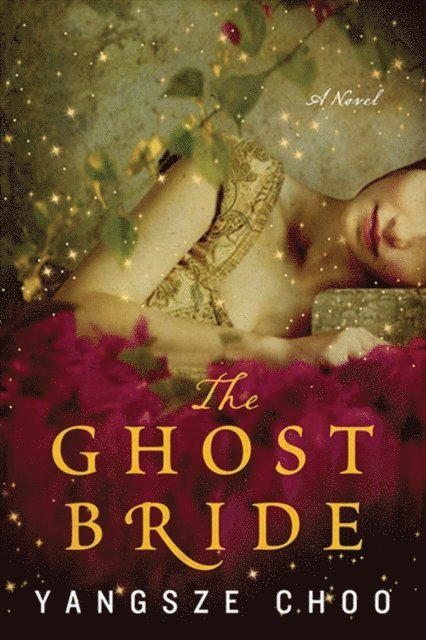 Yangsze Choo - Ghost Bride, E-bok