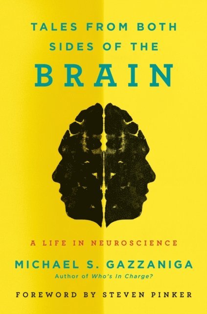 Michael S. Gazzaniga - Tales from Both Sides of the Brain, E-bok