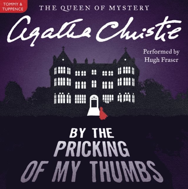 Agatha Christie - By the Pricking of My Thumbs, Ljudbok