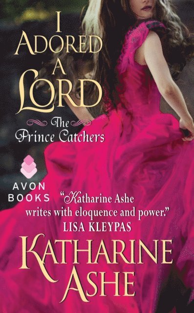Katharine Ashe - I Adored a Lord, E-bok