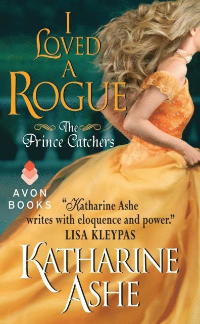Katharine Ashe - I Loved a Rogue, E-bok