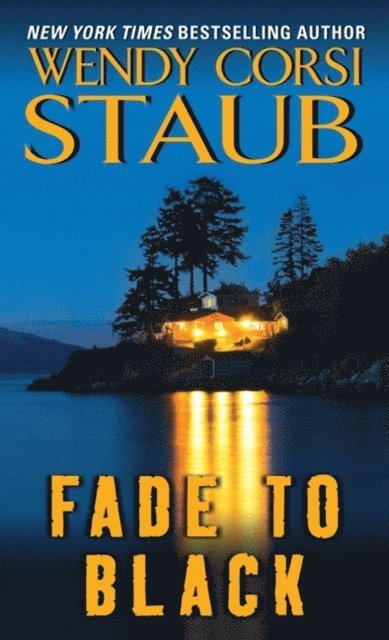 Wendy Corsi Staub - Fade to Black, E-bok