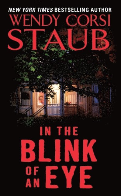 Wendy Corsi Staub - In the Blink of an Eye, E-bok