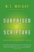 Surprised by Scripture: Engaging Contemporary Issues