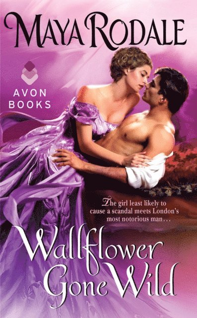 Maya Rodale - Wallflower Gone Wild, E-bok