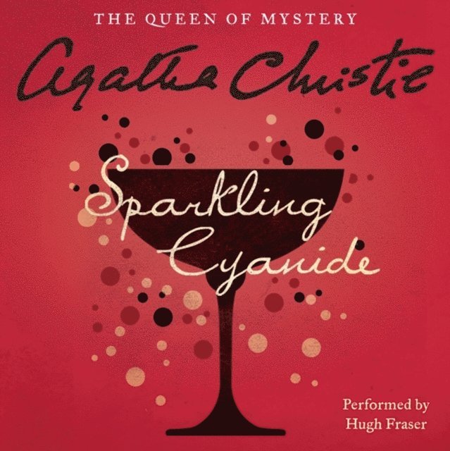 Agatha Christie - Sparkling Cyanide, Ljudbok