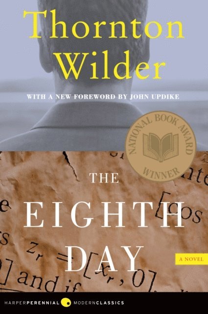Thornton Wilder - Eighth Day, E-bok