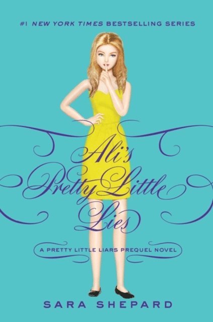 Sara Shepard - Pretty Little Liars: Ali's Pretty Little Lies, E-bok