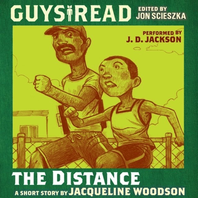 Jacqueline Woodson - Guys Read: The Distance, Ljudbok