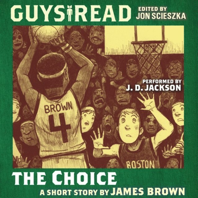 James Brown - Guys Read: The Choice, Ljudbok
