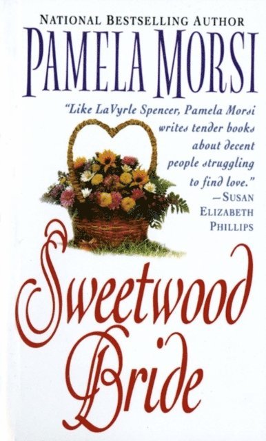 Pamela Morsi - Sweetwood Bride, E-bok