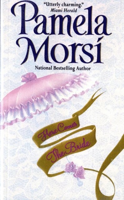 Pamela Morsi - Here Comes the Bride, E-bok
