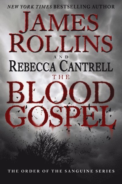 Rebecca Cantrell, James Rollins - Blood Gospel, E-bok