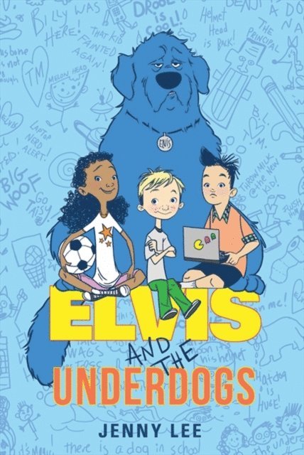 Jenny Lee - Elvis and the Underdogs, E-bok