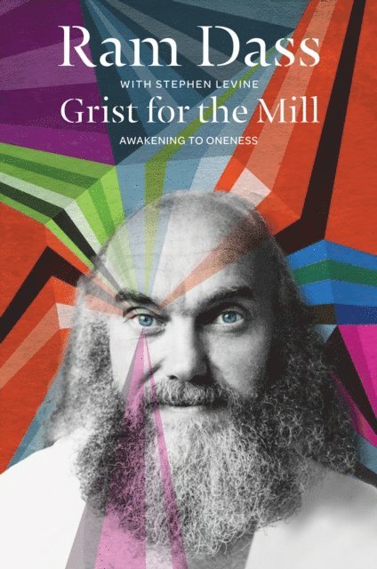 Stephen Levine, Ram Dass - Grist for the Mill, E-bok