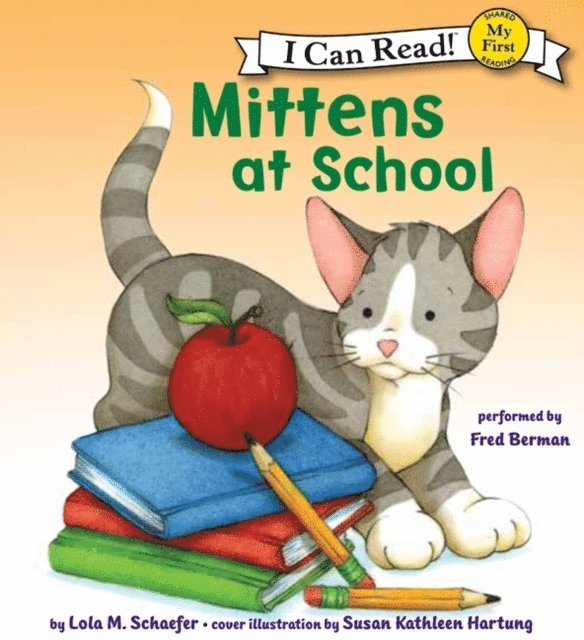Lola M. Schaefer - Mittens at School, Ljudbok