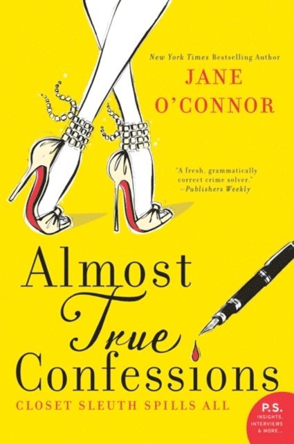 Jane O'Connor - Almost True Confessions, E-bok