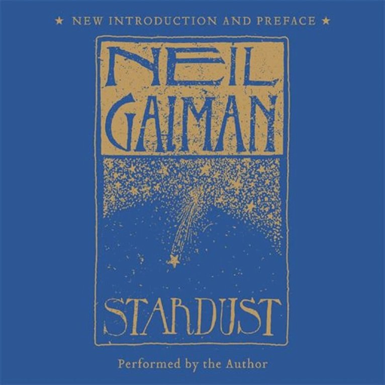 Neil Gaiman - Stardust: The Gift Edition, Ljudbok