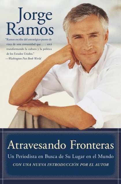 Jorge Ramos - Atravesando Fronteras, E-bok