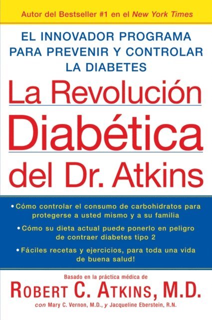 M.D. Robert C. Atkins - La Revolucion Diabetica del Dr. Atkins, E-bok