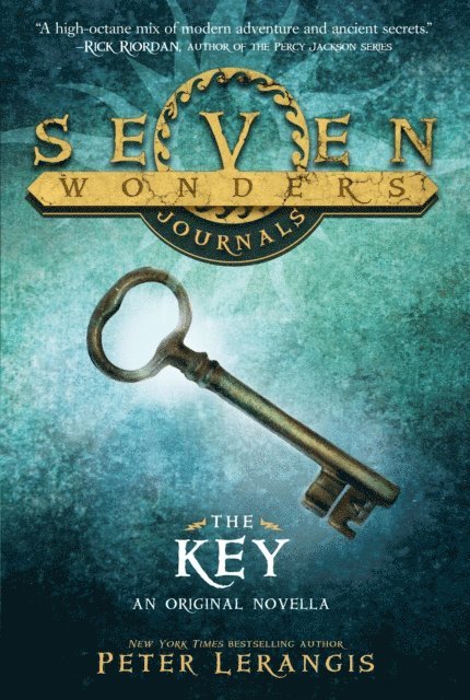 Peter Lerangis - Seven Wonders Journals: The Key, E-bok