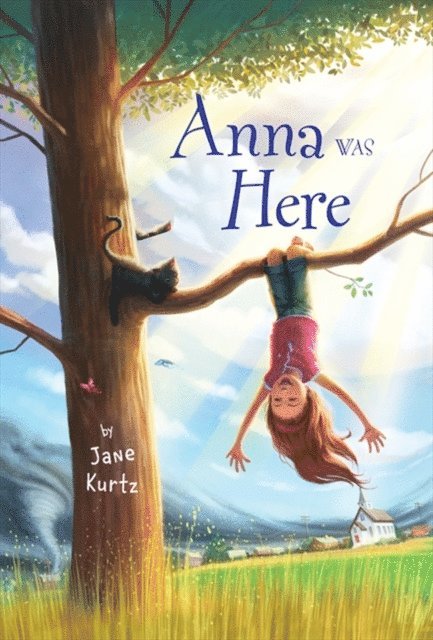 Jane Kurtz - Anna Was Here, E-bok