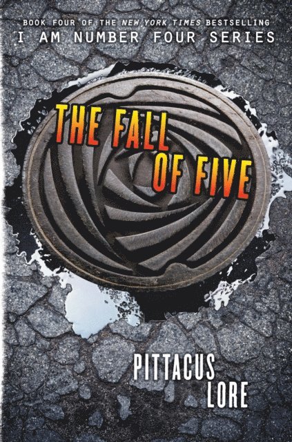 Pittacus Lore - Fall of Five, E-bok
