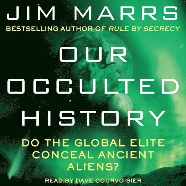 Jim Marrs - Our Occulted History, Ljudbok