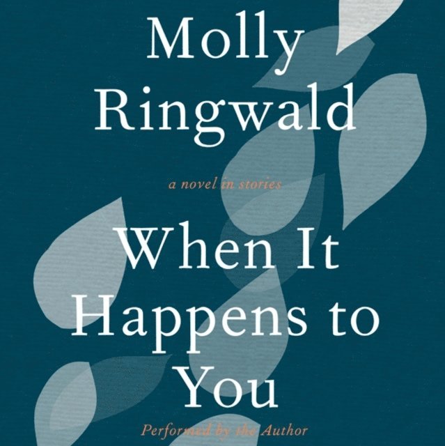 Molly Ringwald - When It Happens to You, Ljudbok