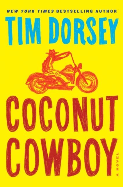 Tim Dorsey - Coconut Cowboy, E-bok