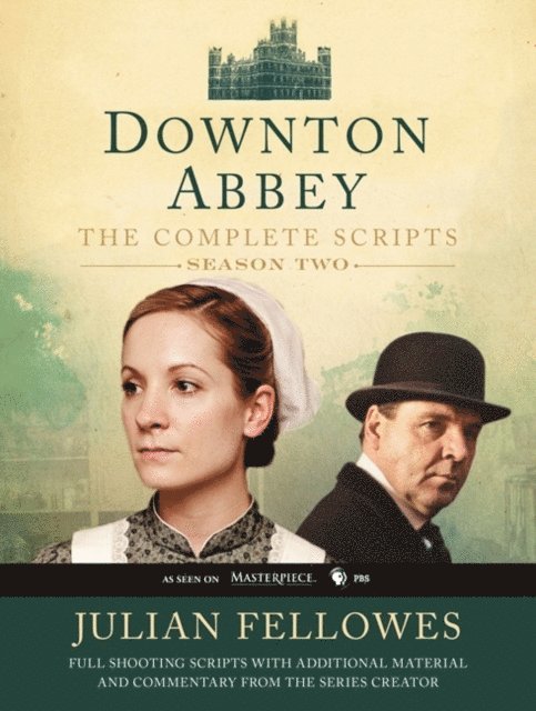 Julian Fellowes - Downton Abbey Script Book Season 2, E-bok