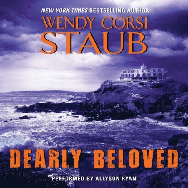 Wendy Corsi Staub - Dearly Beloved, Ljudbok