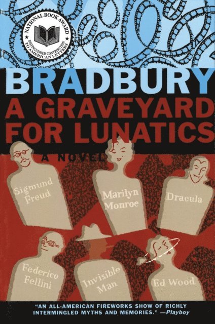 Ray Bradbury - Graveyard for Lunatics, E-bok