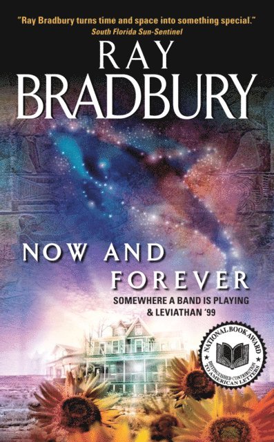 Ray Bradbury - Now and Forever, E-bok